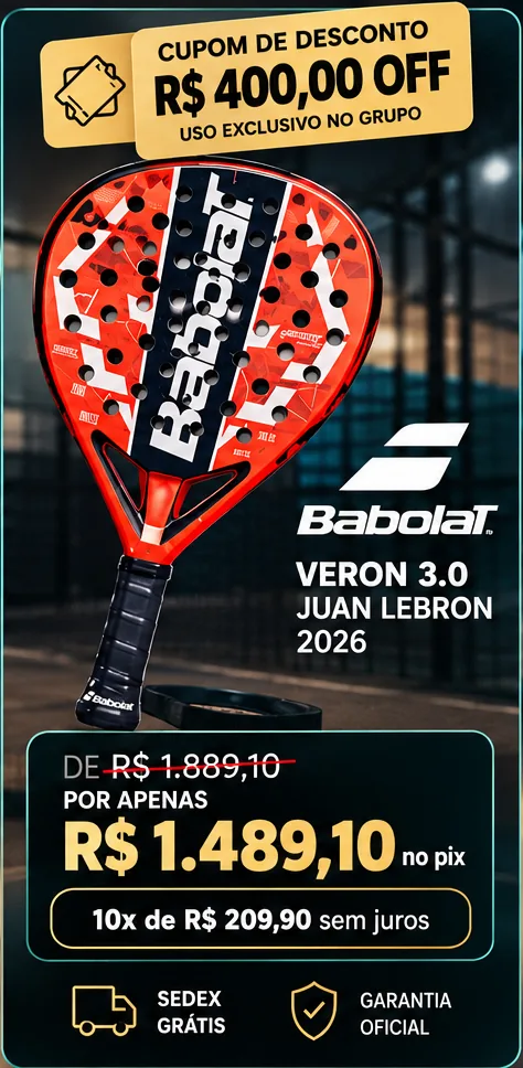 Oferta divulgada no grupo: raquete Babolat Veron 3.0 Juan Lebrón 2026, cupom de R$ 400,00 off, de R$ 1.889,10 por R$ 1.489,10 no Pix.